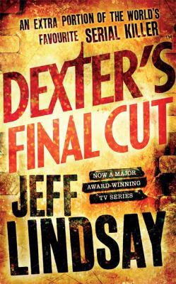 Dexter's Final Cut 1409109178 Book Cover