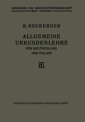 Allgemeine Urkundenlehre Für Deutschland Und It... [German] 3663156699 Book Cover