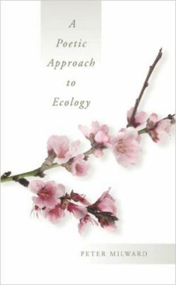 A Poetic Approach to Ecology 1932589066 Book Cover