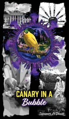 Canary in a Bubble 1737840308 Book Cover