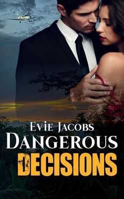 Dangerous Decisions B0FPBV9KZZ Book Cover