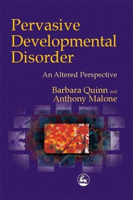 Pervasive Developmental Disorder: An Altered Pe... 1853028762 Book Cover