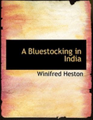A Bluestocking in India [Large Print] 0554798735 Book Cover