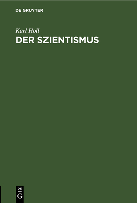 Der Szientismus [German] 3111174794 Book Cover