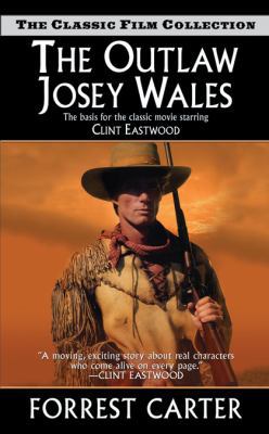 The Outlaw Josey Wales 0843963468 Book Cover