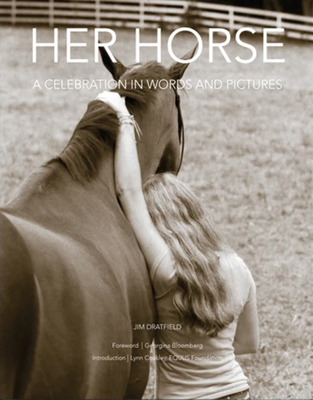 Her Horse: A Celebration in Words and Pictures 099924308X Book Cover