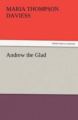Andrew the Glad 3842473931 Book Cover