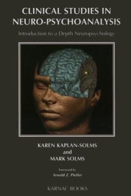 Clinical Studies in Neuro-Psychoanalysis : An I... 1855751151 Book Cover