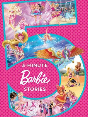 Barbie: 5-Minute Stories (Barbie) 1742763995 Book Cover