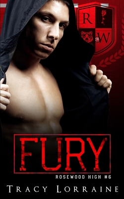 Fury: A Dark High School Bully Romance B08RR9SYKG Book Cover