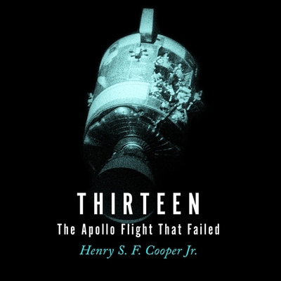 Thirteen: The Apollo Flight That Failed B0DJ241HT8 Book Cover