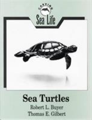 Sea Turtles 0811724700 Book Cover