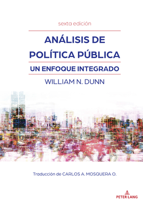 Análisis de política pública: Un enfoque integr... [Spanish] 1433167891 Book Cover