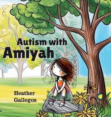 Autism with Amiyah 1998532135 Book Cover