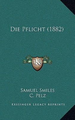 Die Pflicht (1882) [German] 1169137601 Book Cover