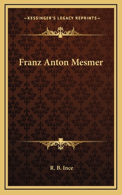Franz Anton Mesmer 116875562X Book Cover