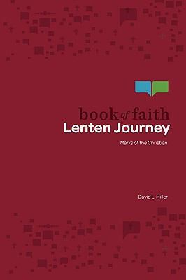 Book of Faith Lenten Journey: Marks of the Chri... 0806697644 Book Cover