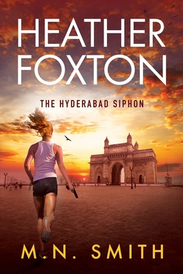 Heather Foxton The Hyderabad Siphon 0992737834 Book Cover
