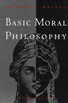 Basic Moral Philosophy 0534526632 Book Cover