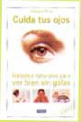 Cuida tus ojos [Spanish] 847901024X Book Cover
