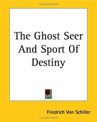 The Ghost Seer And Sport Of Destiny 1419163698 Book Cover