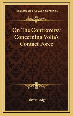 On The Controversy Concerning Volta's Contact F... 1168801931 Book Cover