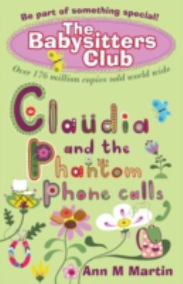 Claudia and the Phantom Phone Calls (Baby-Sitte... 1407120441 Book Cover