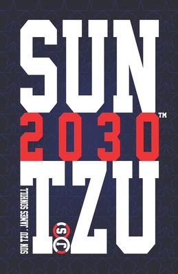 Sun Tzu 2030(tm) B08SB8ZLZ8 Book Cover