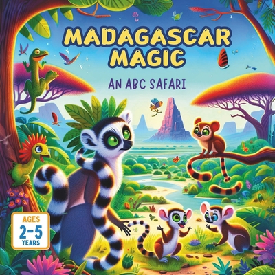 Madagascar Magic: An ABC Safari            Book Cover