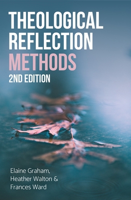 Theological Reflection: Methods, 2nd Edition 033405611X Book Cover