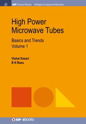 High Power Microwave Tubes: Basics and Trends, ... 1681745607 Book Cover