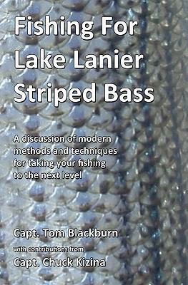 Fishing for Lake Lanier Striped Bass: A discuss... 1456348248 Book Cover