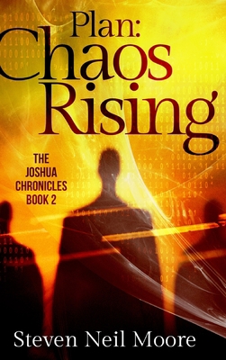 Plan: Chaos Rising (The Joshua Chronicles Book 2) 1715526074 Book Cover