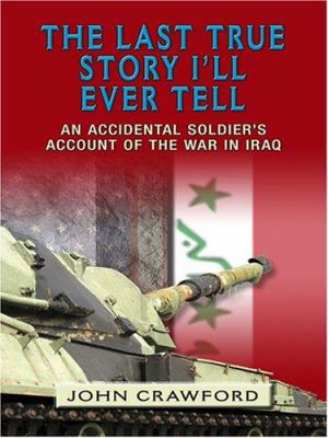 The Last True Story I'll Ever Tell: An Accident... [Large Print] 0786282525 Book Cover