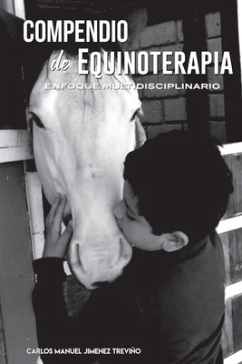 Compendio de equinoterapia: Enfoque multidiscip... [Spanish] B08WZMB44J Book Cover