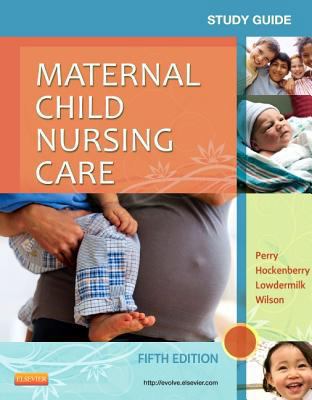 Study Guide for Maternal Child Nursing Care 0323096077 Book Cover