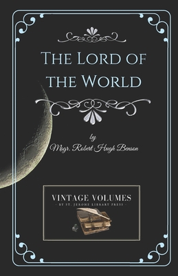 Lord of the World: A Novel of Science Fiction 1727840135 Book Cover