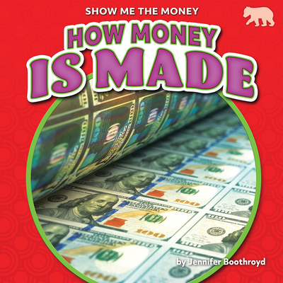 How Money Is Made 1647479096 Book Cover