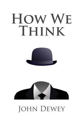 How We Think 149591187X Book Cover