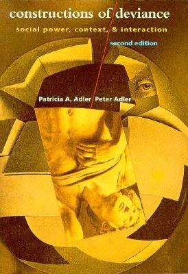 Constructions of Deviance: Social Power, Contex... B005AZ1HV6 Book Cover