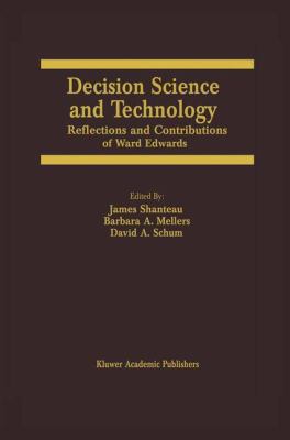Decision Science and Technology: Reflections on... 0792383990 Book Cover