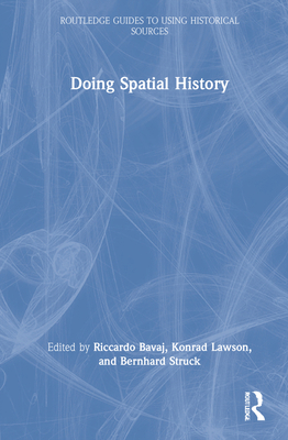 Doing Spatial History 0367261545 Book Cover