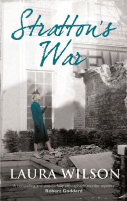 Stratton's War. Laura Wilson 0752884581 Book Cover
