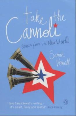 Take the Cannoli : Stories from the New World 0141006579 Book Cover