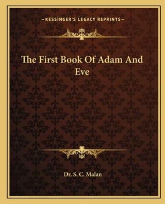 The First Book Of Adam And Eve 1162662840 Book Cover