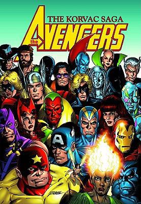 Avengers: The Korvac Saga 0785144706 Book Cover