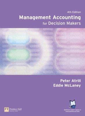 Management Accounting For Decision Makers 0273688677 Book Cover