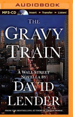 The Gravy Train 1501246208 Book Cover