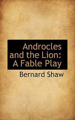 Androcles and the Lion: A Fable Play 1116899116 Book Cover