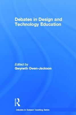 Debates in Design and Technology Education 041568904X Book Cover